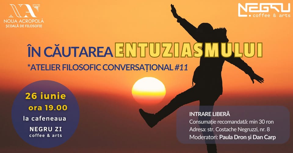 În Căutarea Entuziasmului: atelier filosofic conversațional #11