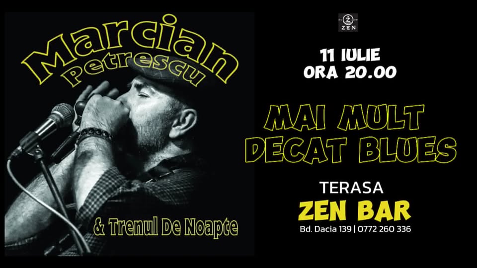Marcian Petrescu & Trenul De Noapte live la Zen Bar – „Mai mult decât blues”
