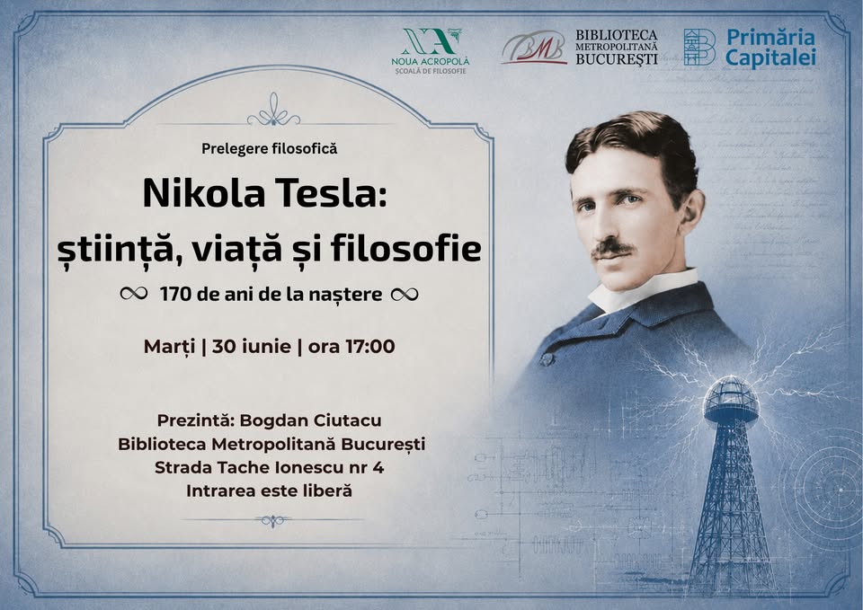 Conferință – Nikola Tesla: știință, viață și filosofie