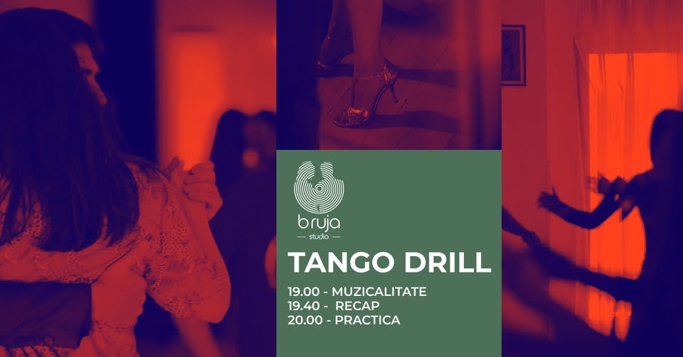 Tango Drill – 30 iunie