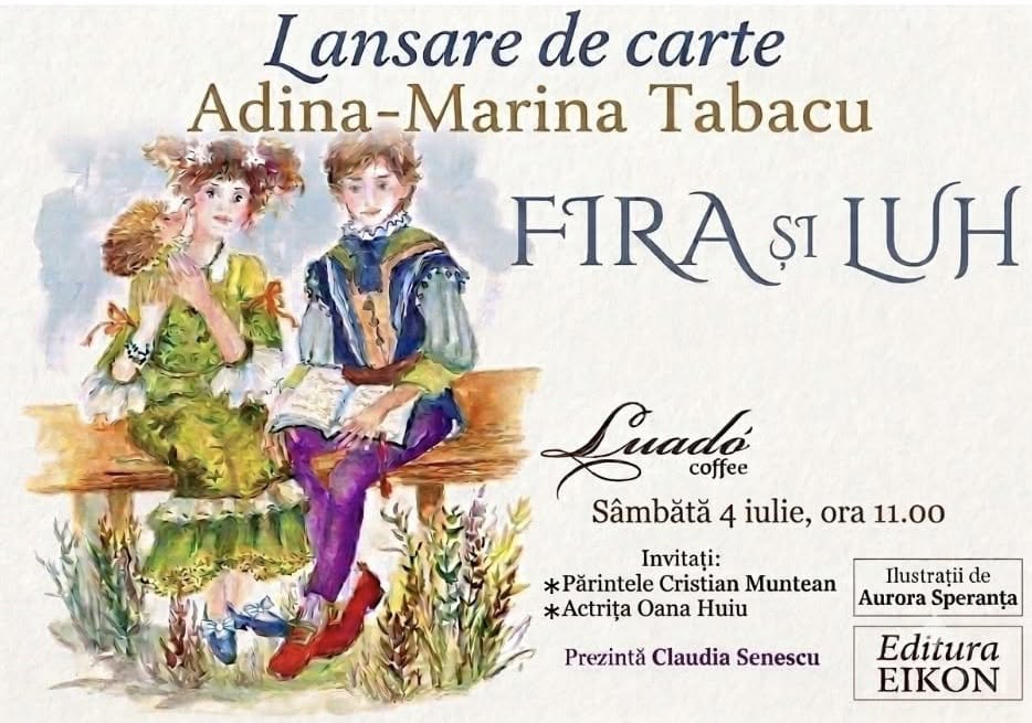 Lansare “Fira și Luh” de Adina-Marina Tabacu