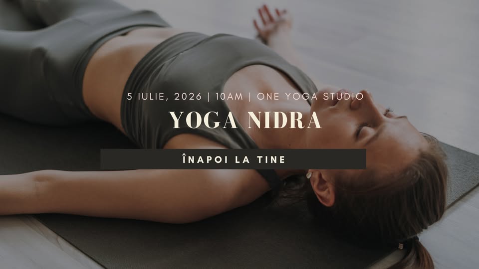 Yoga Nidra – Înapoi la tine