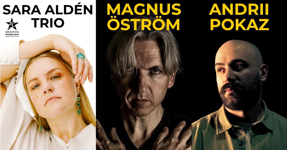 Magnus ÖSTRÖM & Andrii POKAZ / Sara ALDEN Trio / JAZZAMBASSADEN la Jazz Fan Rising CONSTANȚA — Constanța