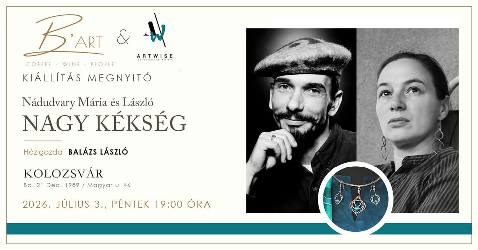 NAGY KÉKSÉG / MARELE ALBASTRU – Nádudvary Mária és László kiállítás megnyitó / vernisajul expoziției