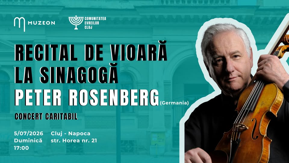 🎻 RECITAL DE VIOARĂ LA SINAGOGĂ – PETER ROSENBERG