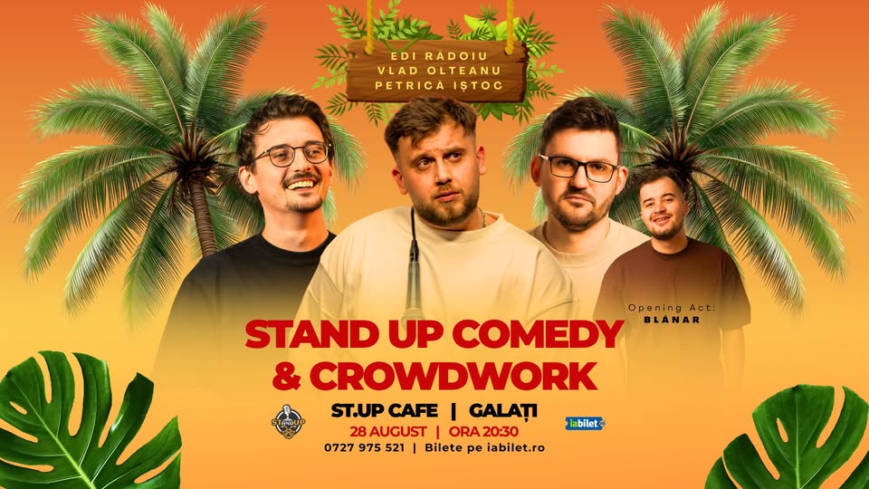 GALAȚI: Stand-Up Comedy & Crowdwork cu Edi Rădoiu, Vlad Olteanu și Petrică Iștoc