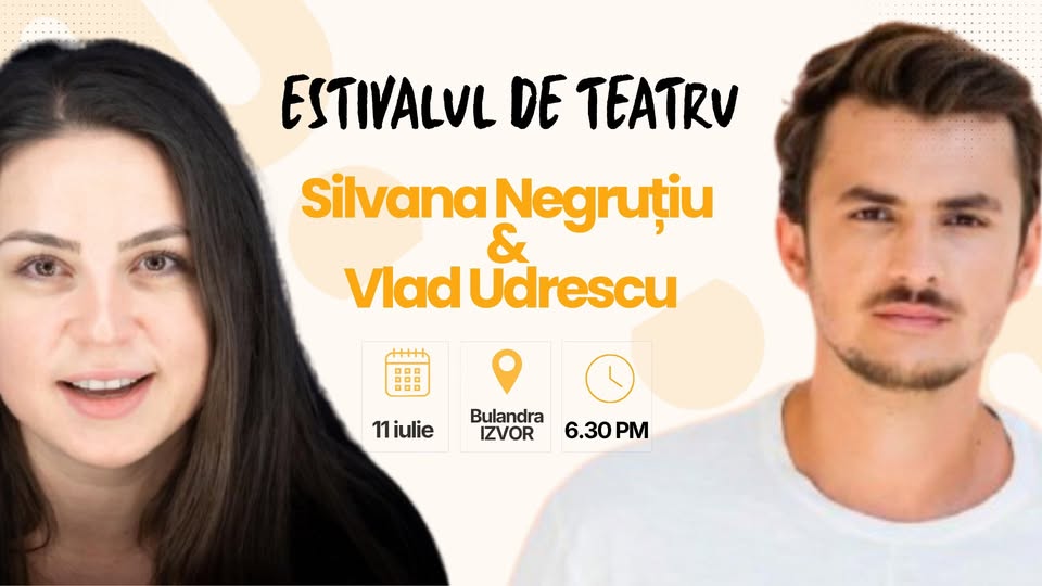 Silvana Negruțiu și Vlad Udrescu vin la Estivalul de teatru