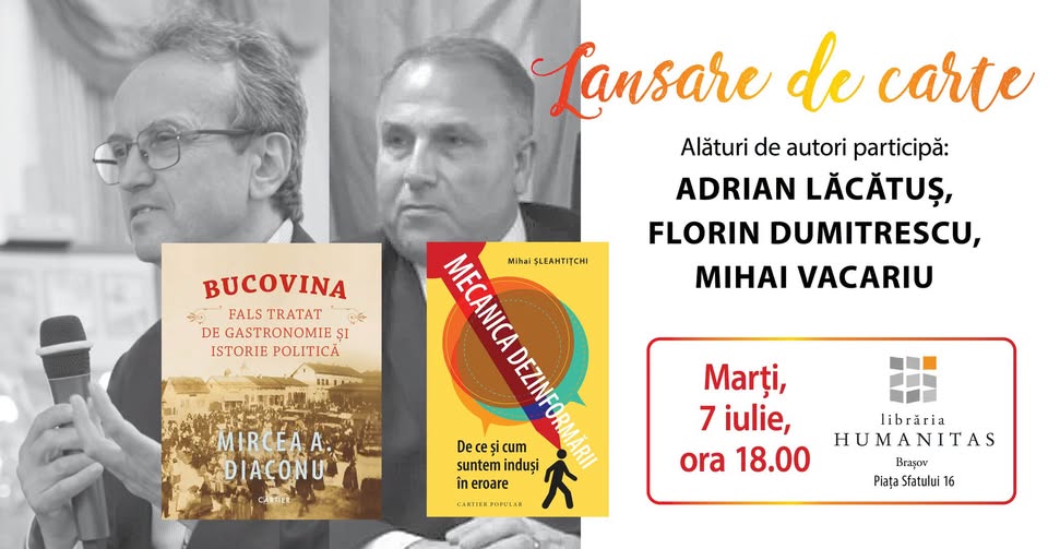 Lansare dublă: Bucovina, fals tratat de gastronomie și istorie politică și Mecanica dezinformării