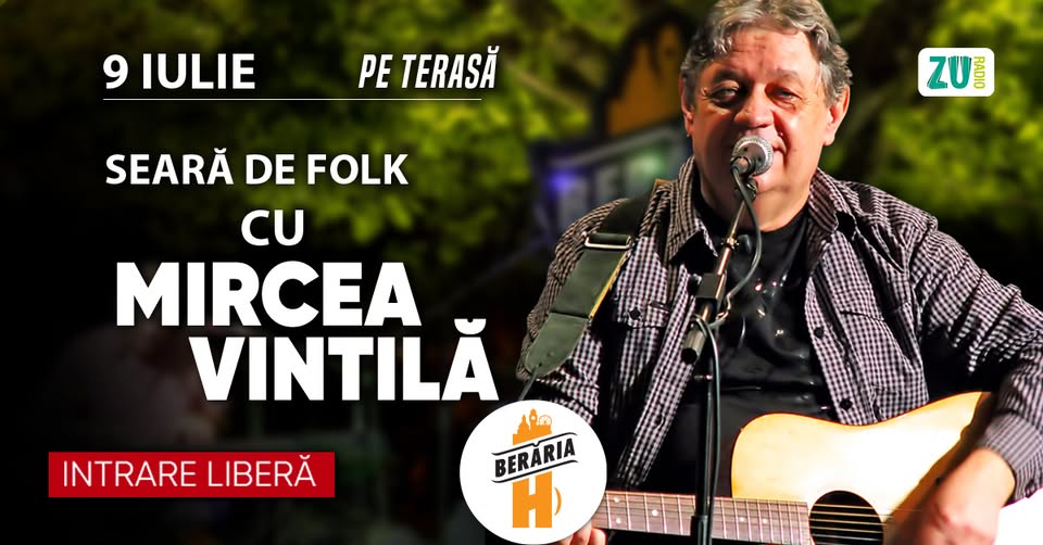 Seară de Folk cu Mircea Vintilă #PeTerasă