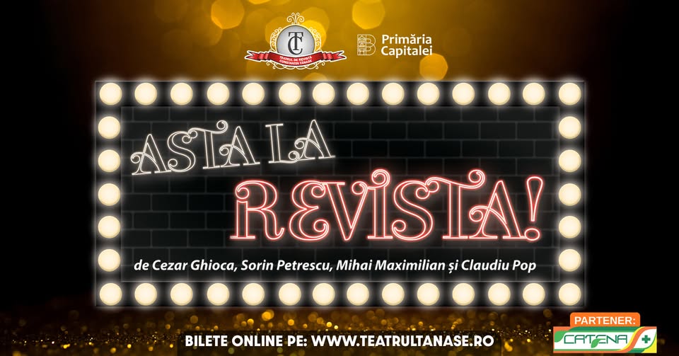 „ASTA LA REVISTA!”