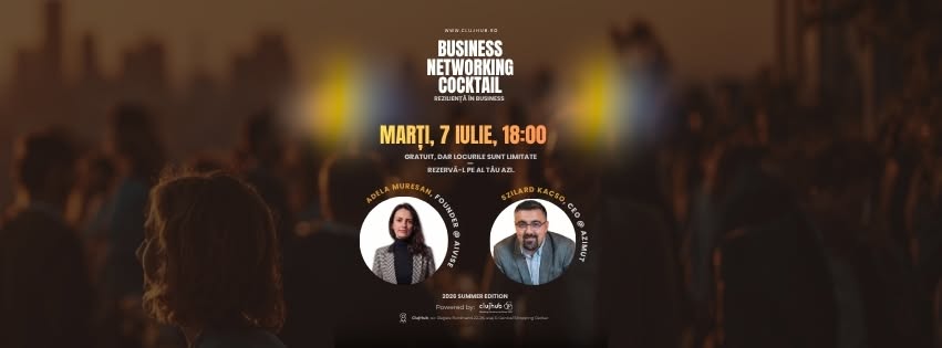 Business Networking Cocktail – Rezilienta in Business