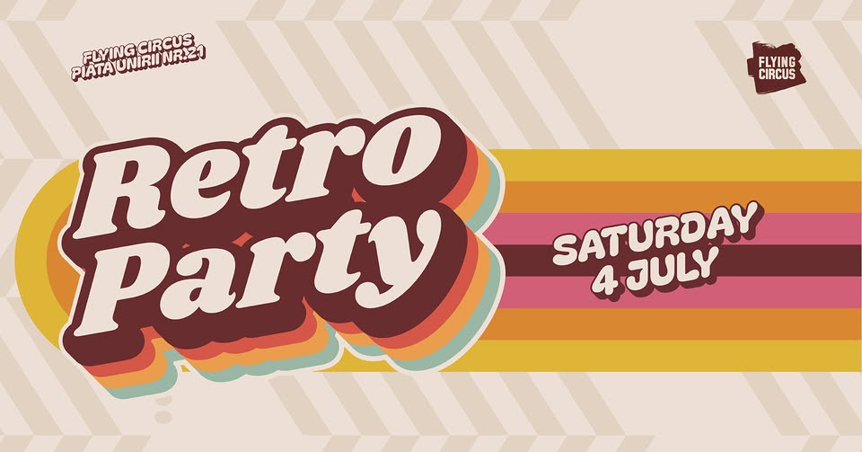 🪩 Retro 🪩 Party Every Saturday @ Flying Circus