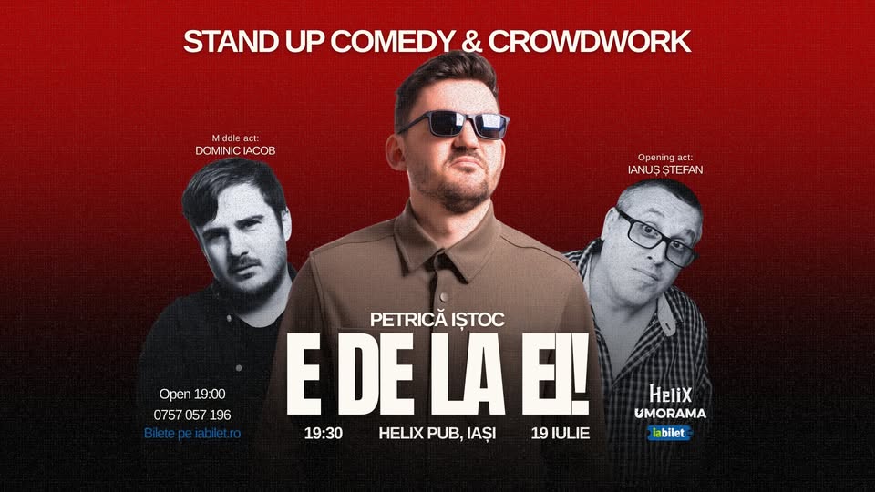 Iasi: Stand-Up Comedy & Crowdwork cu Petrică Iștoc, Dominic Iacob și Ianuș Ștefan
