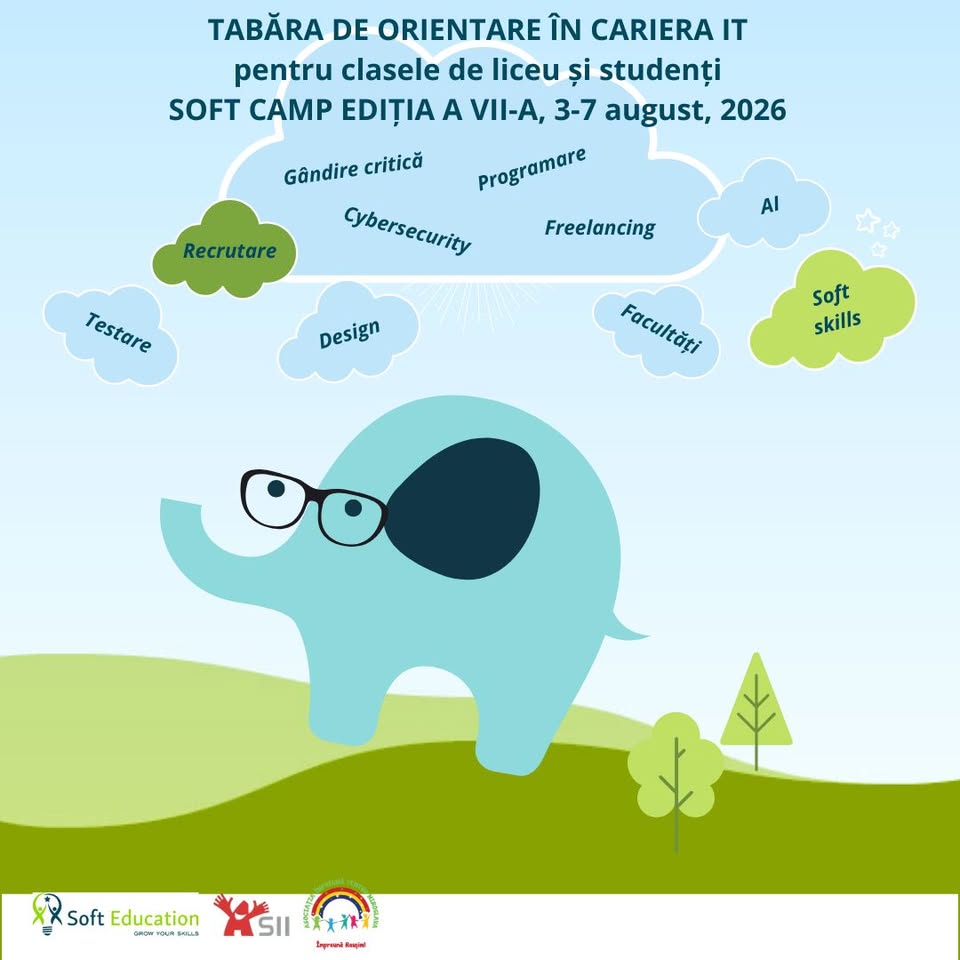 Soft Camp-Tabăra de orientare în cariera IT pentru liceeni și studenți