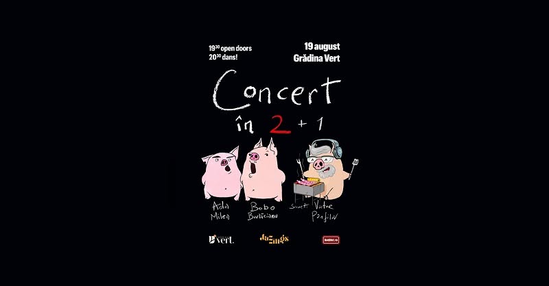 Ada cu Bobo în concert cu 2+1 la Vert
