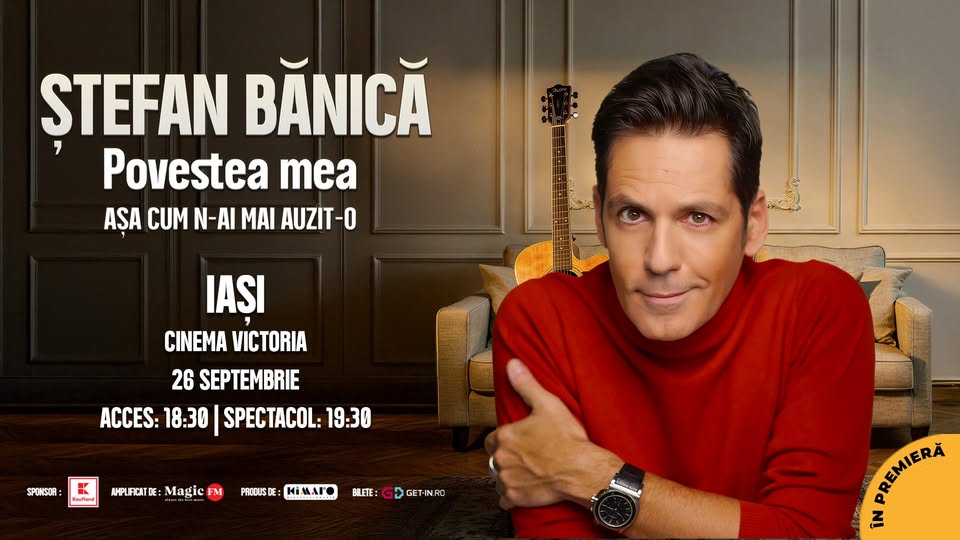 Ștefan Bănică — Povestea mea — Iași