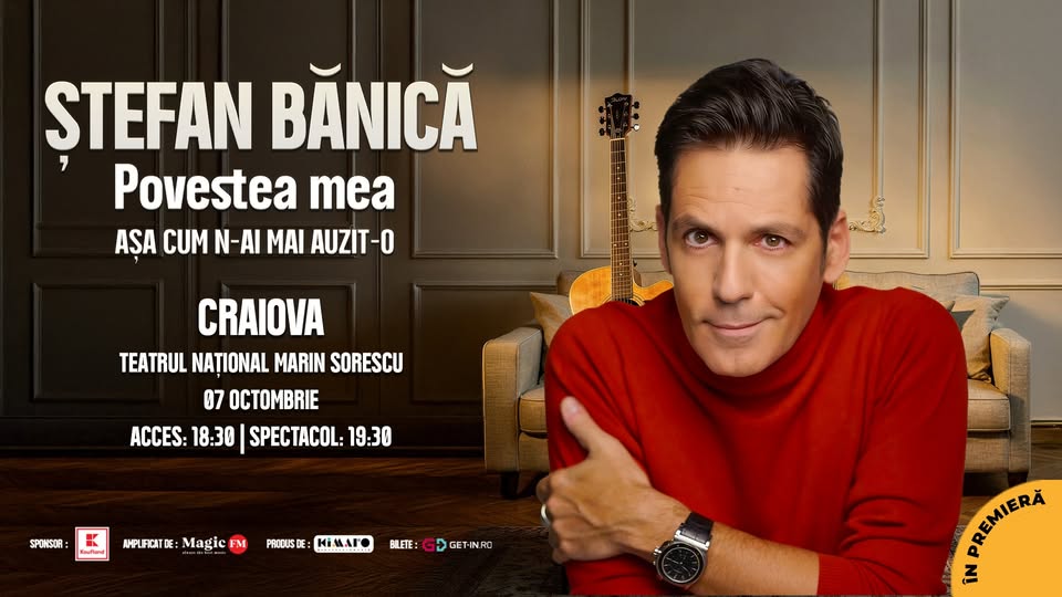 Ștefan Bănică – Povestea mea (În premieră) – CRAIOVA
