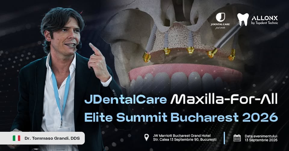 JDentalCare Maxilla-For-All® Elite Summit – Bucharest 2026