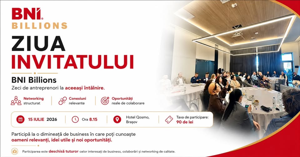 Ziua Invitatului BNI Billions | Networking, idei și oportunități de business