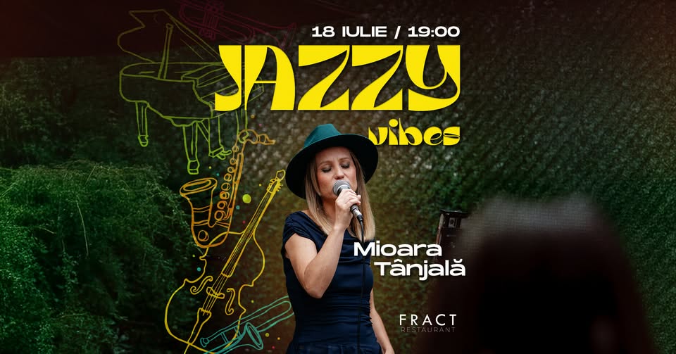Jazzy Vibes – Mioara Tânjală în grădina FRACT