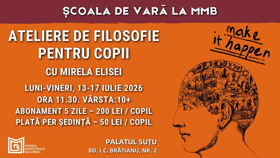 Școala de vară la MMB. Ateliere de filosofie pentru copii (10+), cu Mirela Elisei