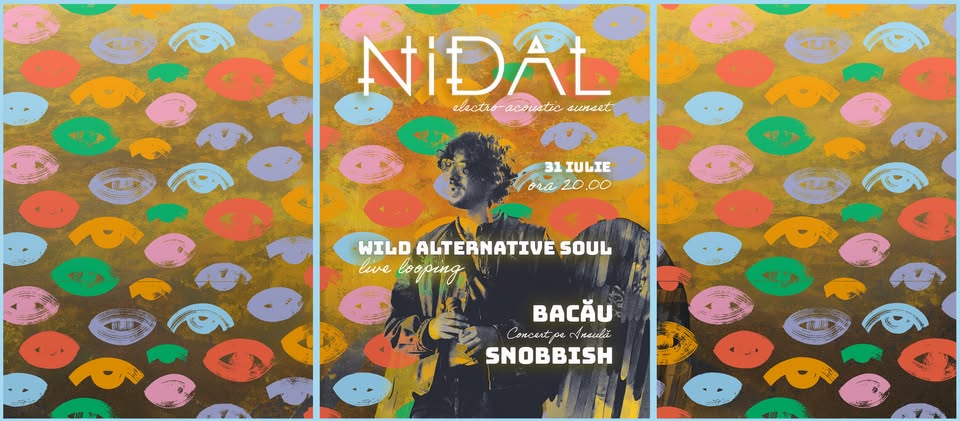 NIDAL ”Electro-Acoustic Sunset” @Snobbish 31IUL26 – Bacău