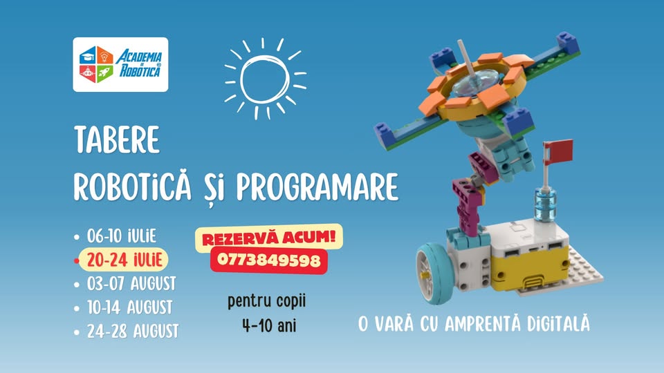 TABARĂ de ROBOTICĂ și PROGRAMARE pt.copii