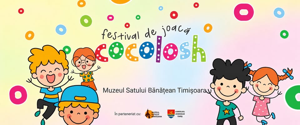 Cocolosh. Festival de Joaca, ed a IIIa — Timișoara