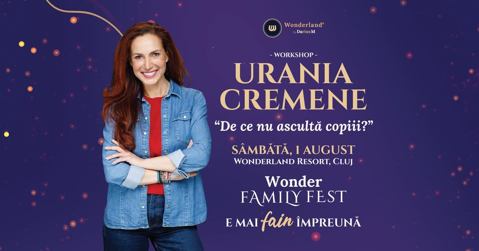 ”De ce nu ascultă copiii?”, workshop susținut de Urania Cremene