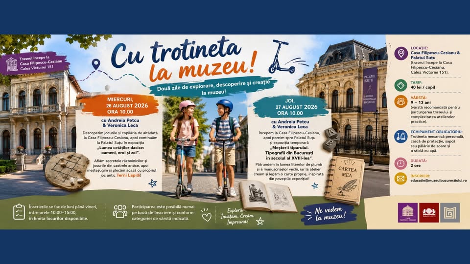 Școala de vară la MMB. Atelierele „Cu trotineta la muzeu”