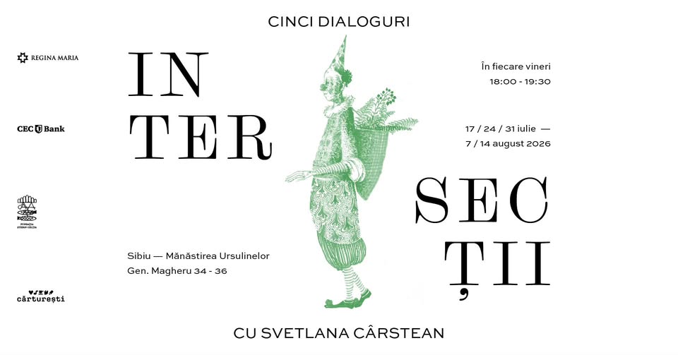 Intersecții Transilvania | Extravaganza – în dialog cu Svetlana Cârstean