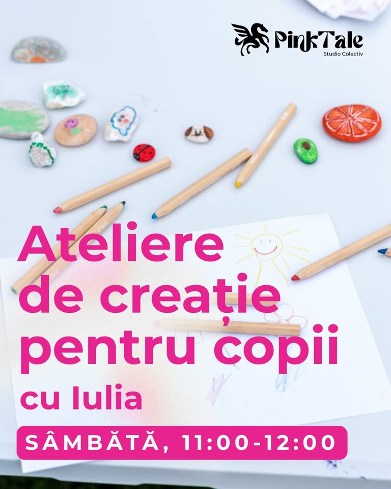 Ateliere de creație pentru copii