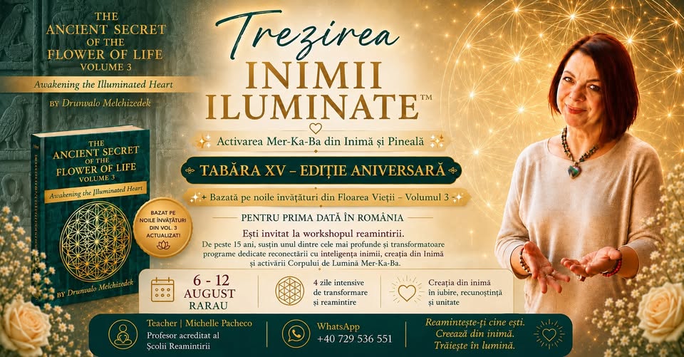 TREZIREA INIMII ILUMINATE – Workshop Drunvalo Melchizedek ๐ซ Cu Michelle Pacheco ๐ซ Tabara 2026
