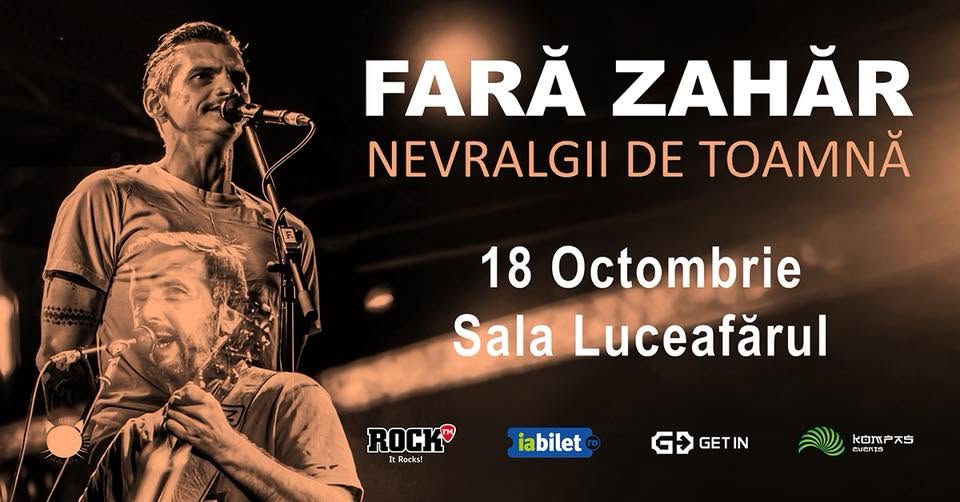 Fără Zahăr – Nevralgii de Toamnă — București