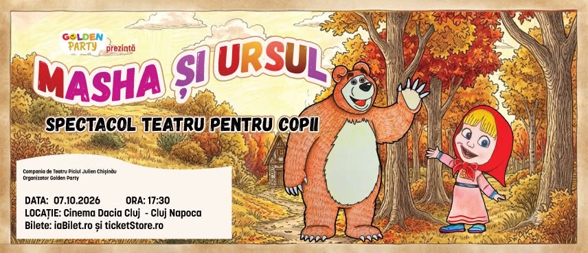 MASHA ȘI URSUL / Cluj Napoca
