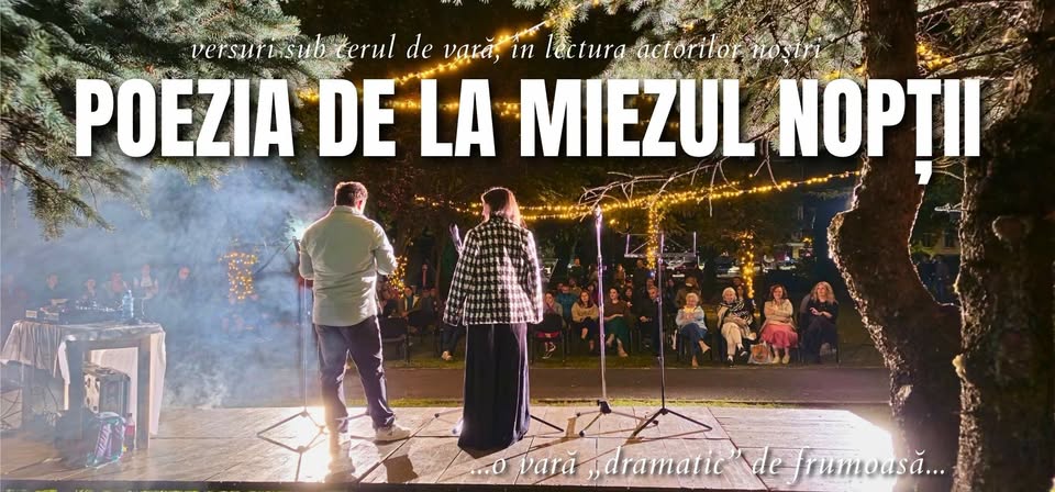 POEZIA DE LA MIEZUL NOPȚII – STAGIUNEA ESTIVALĂ