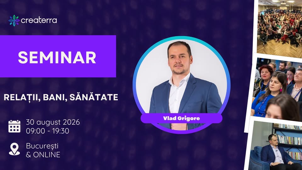 Seminar | Relații, Bani, Sănătate