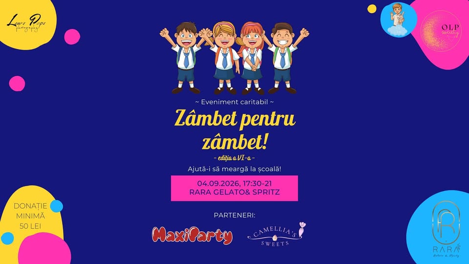 Zâmbet pentru Zâmbet! – ediția a VI-a