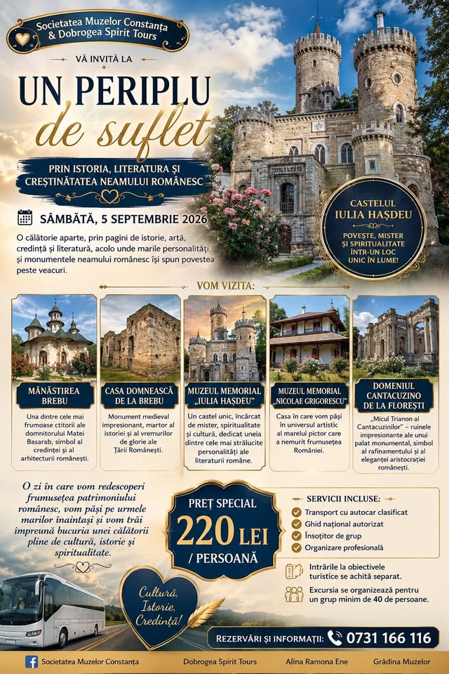 5 SEPTEMBRIE MĂNĂSTIREA BREBU MUZEUL IULIA HASDEU DOMENIUL FLOREȘTI