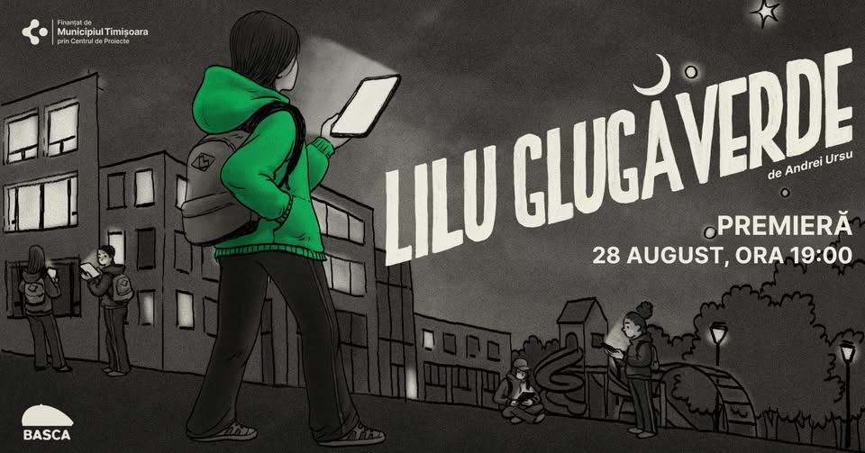 Lilu glugă verde – PREMIERĂ