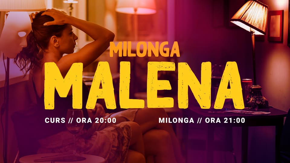 Curs și Milonga Malena – Dj. Tailor