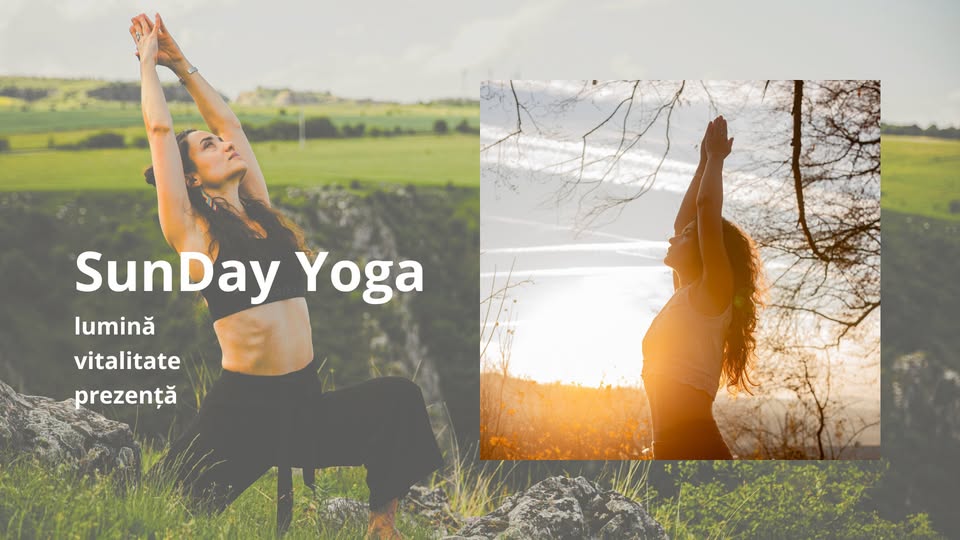 ☀️ SunDay Yoga – Lumină, vitalitate și prezență cu Cătălina