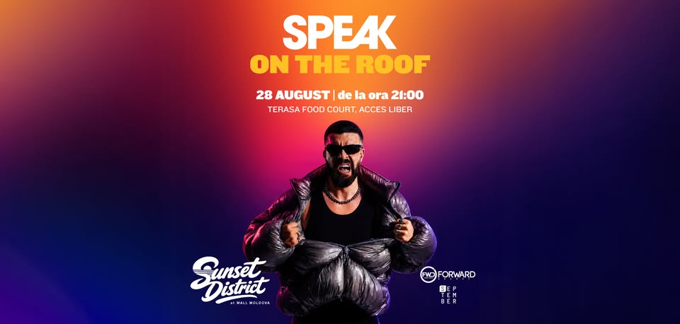 SPEAK on The Roof @ Mall Moldova – 28 august 2026