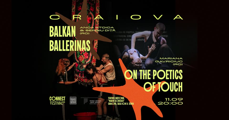 Balkan Ballerinas (Anca Stoica, Sergiu Diță) + on the poetics of touch (Mariana Gavriciuc)