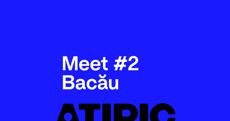 ATIPIC Meet Bacău #2