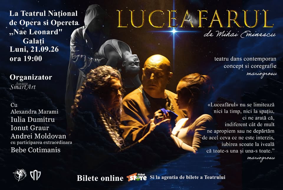 LUCEAFARUL de Mihai Eminescu – Galati