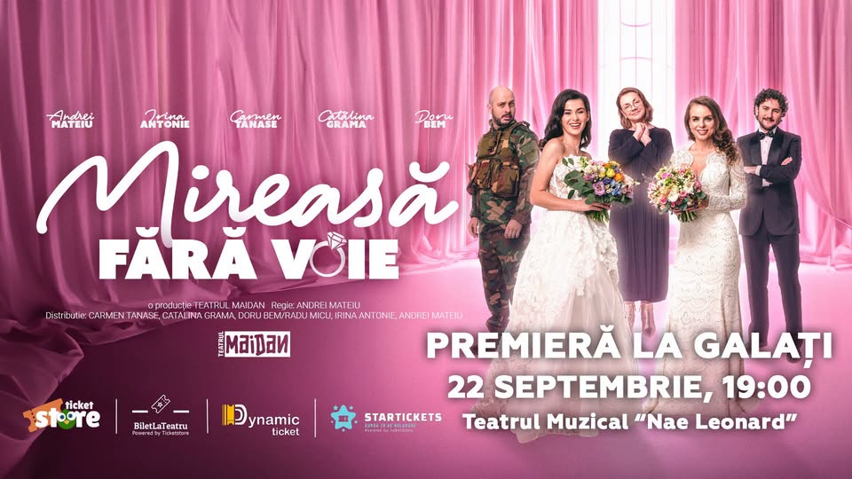 Mireasa fara voie – Premiera – Galati