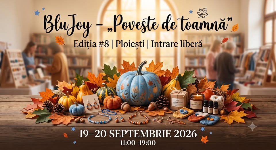 Poveste de toamnă, ediția #8 – Ploiești 🍂