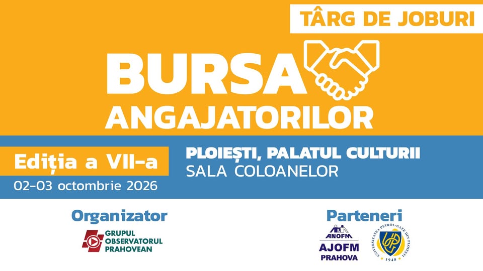 Bursa Angajatorilor – Ediția a VII-a | Târg de joburi Ploiești