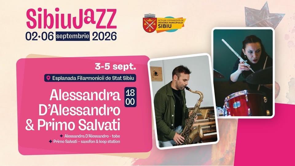 Sibiu Jazz Festival 2026 | Alessandra D’Alessandro & Primo Salvati